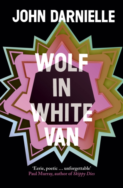 Wolf in White Van, Paperback / softback Book