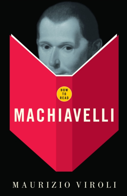 How To Read Machiavelli, EPUB eBook