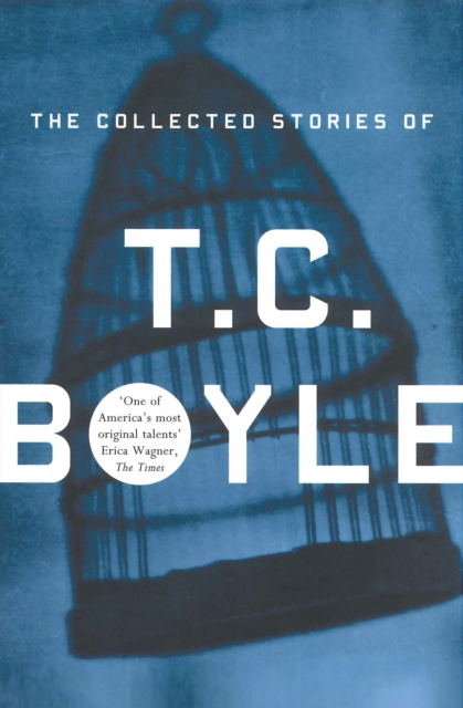 The Collected Stories Of T.Coraghessan Boyle, EPUB eBook