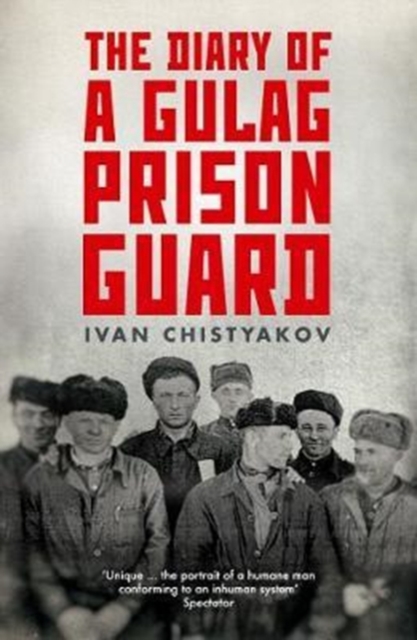 The Diary of a Gulag Prison Guard, Paperback / softback Book