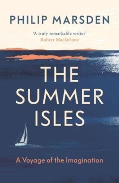 The Summer Isles : A Voyage of the Imagination, Paperback / softback Book