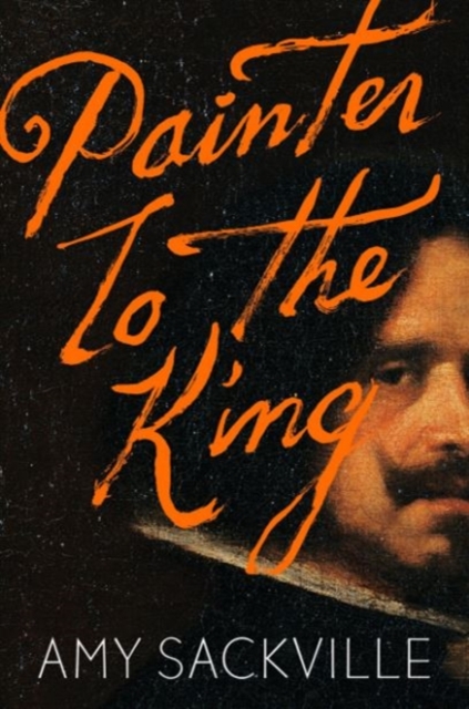 Painter to the King, Hardback Book