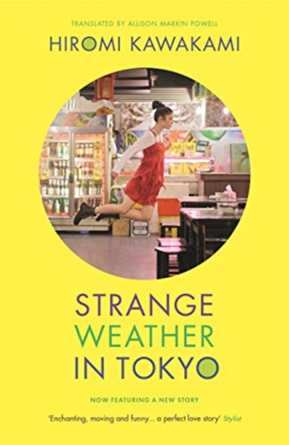 Strange Weather in Tokyo, Paperback / softback Book