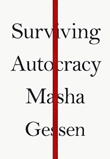 Surviving Autocracy, Hardback Book