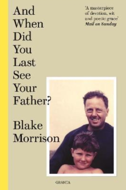 And When Did You Last See Your Father?, Paperback / softback Book