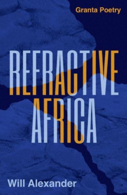 Refractive Africa : Ballet of the Forgotten, Paperback / softback Book