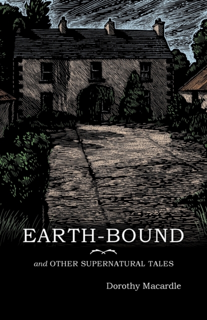 Earth-Bound : and Other Supernatural Tales, Paperback / softback Book