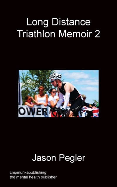 Long Distance Triathlon Memoir 2, Paperback / softback Book