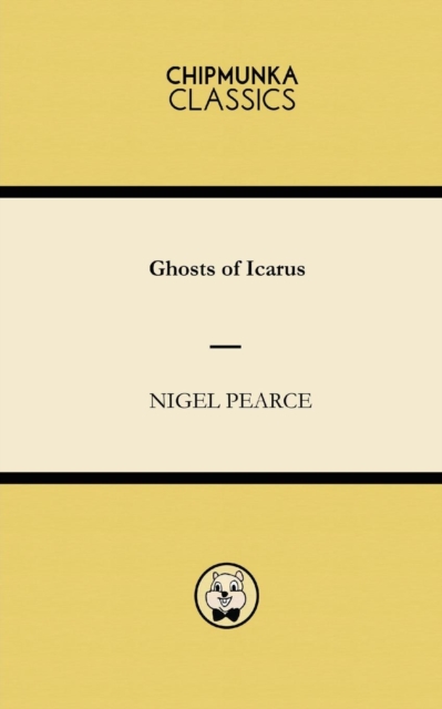 Ghosts of Icarus, Paperback / softback Book