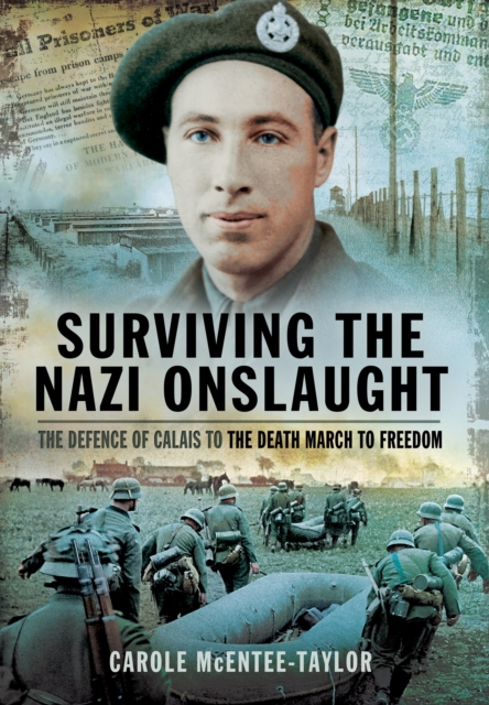 Surviving the Nazi Onslaught, Hardback Book