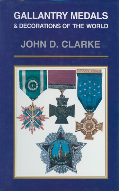 Gallantry Medals & Decorations of the World, PDF eBook