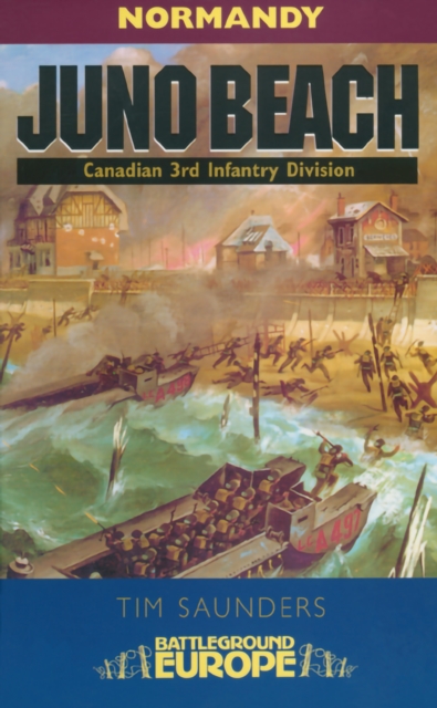 Juno Beach : Canadian 3rd Infantry Division-July 1944, PDF eBook