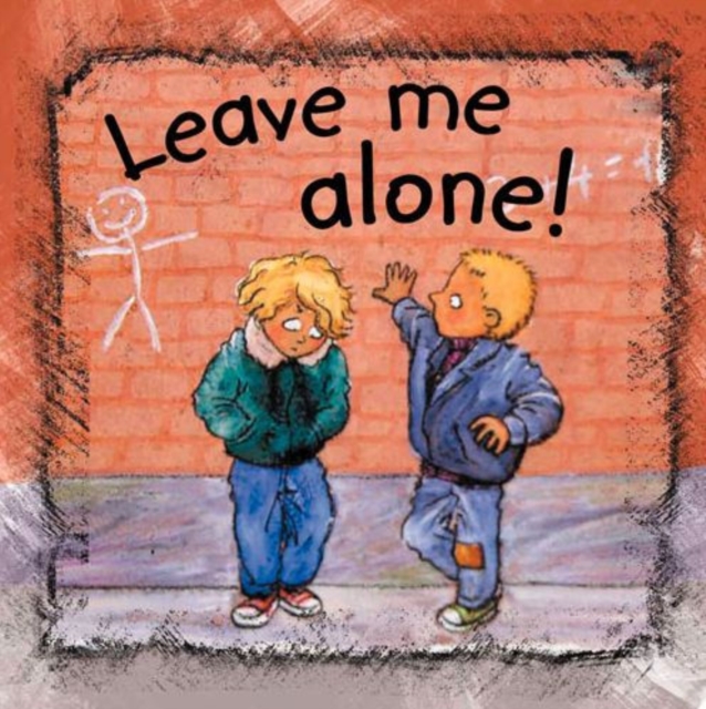 Leave Me Alone, Paperback / softback Book
