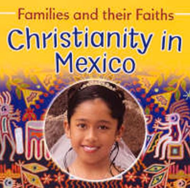 Christianity in Mexico, Paperback / softback Book