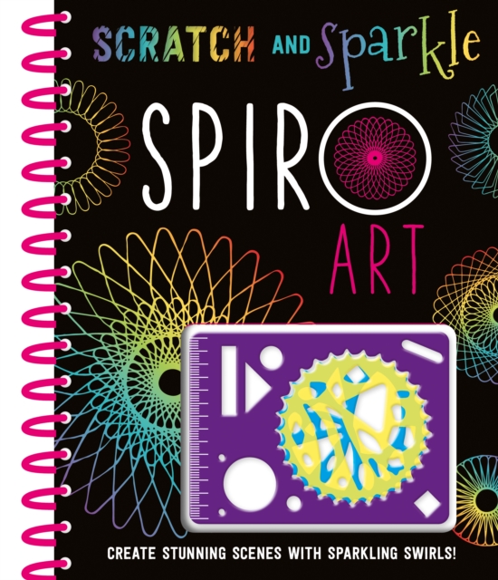 Scratch and Sparkle Spiro Art : Art Books, Spiral bound Book