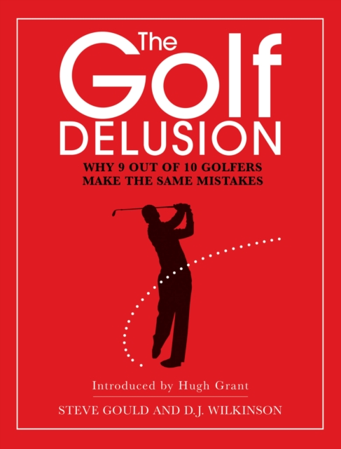 The Golf Delusion, EPUB eBook