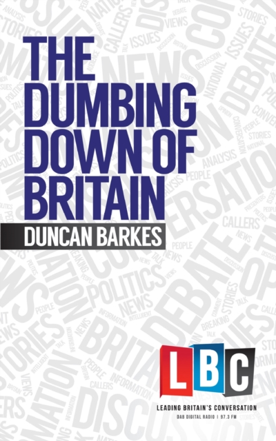 The Dumbing Down of Britain, Hardback Book