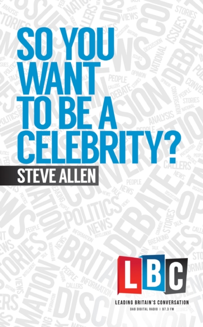 So You Want To Be A Celebrity, EPUB eBook