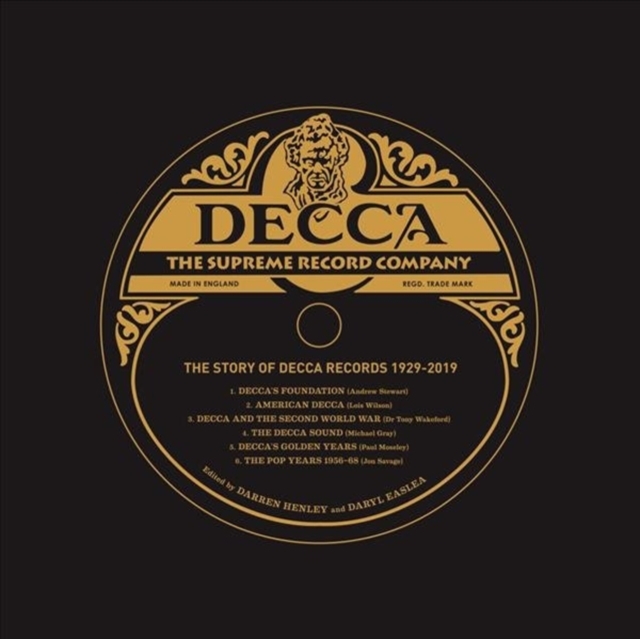 Decca: The Supreme Record Company : The Story of Decca Records 1929-2019, Hardback Book