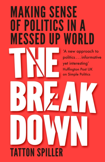 The Breakdown : And Here's What We Can Do About It, Paperback / softback Book