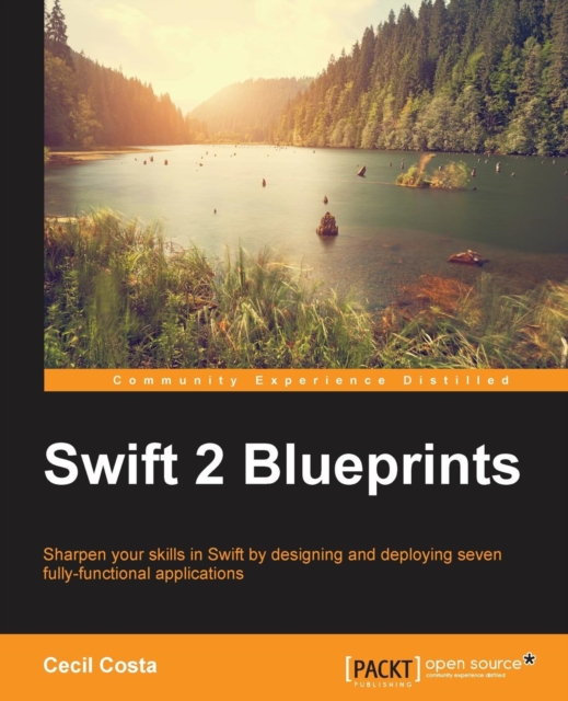 Swift 2 Blueprints, Paperback / softback Book