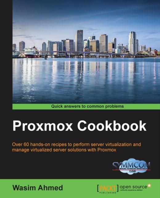 Proxmox Cookbook, Electronic book text Book