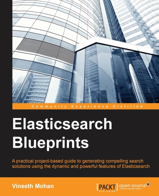 Elasticsearch Blueprints, Paperback / softback Book