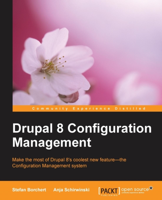 Drupal 8 Configuration Management, Electronic book text Book