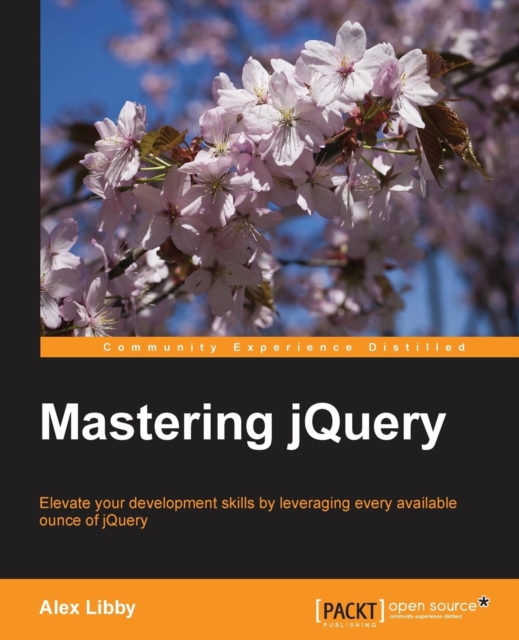 Mastering jQuery, Paperback / softback Book