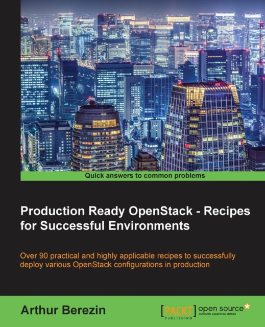Production Ready OpenStack - Recipes for Successful Environments, Electronic book text Book