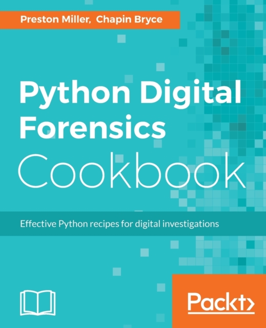 Python Digital Forensics Cookbook, Electronic book text Book