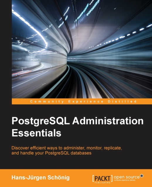 PostgreSQL Administration Essentials, Paperback / softback Book
