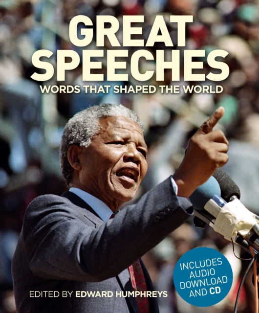 Great Speeches : Words that Shaped the World, Hardback Book