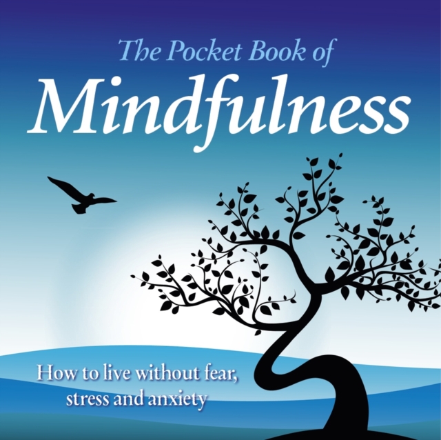 The Pocket Book of Mindfulness, Hardback Book