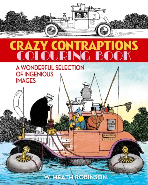 Crazy Contraptions Colouring Book, Paperback Book