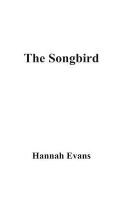 The Songbird, Paperback / softback Book