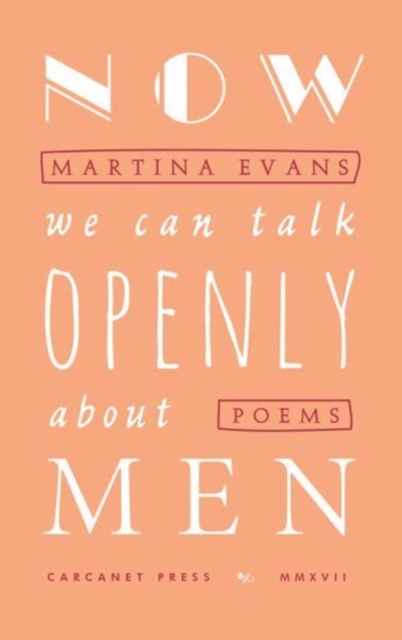 Now We Can Talk Openly About Men, Paperback / softback Book