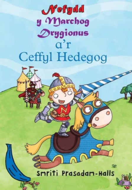 Cyfres Bananas Glas: Nefydd y Marchog Drygionus a'r Ceffyl Hedegog, Paperback / softback Book