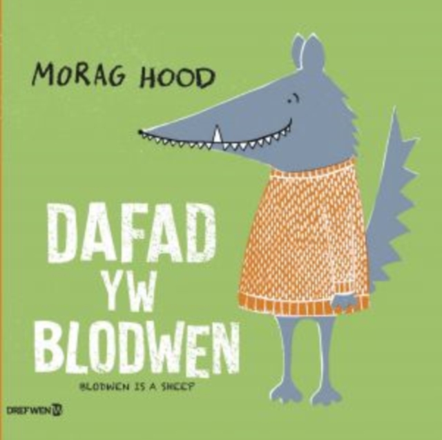 Dafad yw Blodwen / Blodwen is a Sheep : Blodwen is a Sheep, Paperback / softback Book