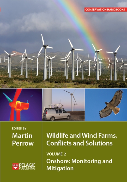 Wildlife and Wind Farms - Conflicts and Solutions : Onshore: Monitoring and Mitigation, EPUB eBook