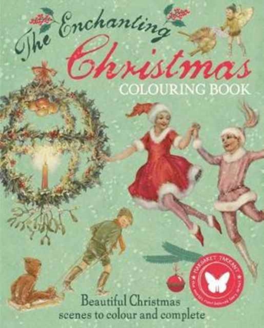 The Enchanting Christmas Colouring Book, Paperback / softback Book