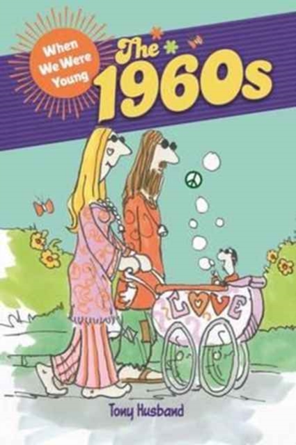 When We Were Young - the 1960s, Hardback Book