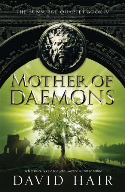 Mother of Daemons : The Sunsurge Quartet Book 4, Paperback / softback Book