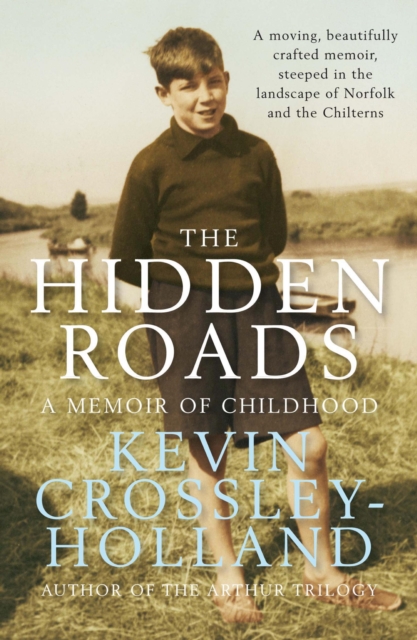 The Hidden Roads : A Memoir of Childhood, EPUB eBook
