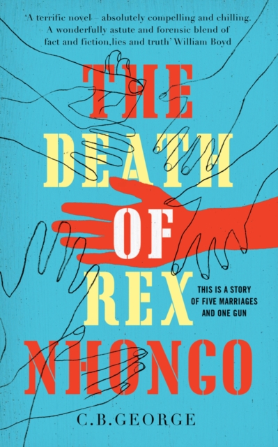 The Death of Rex Nhongo, Hardback Book