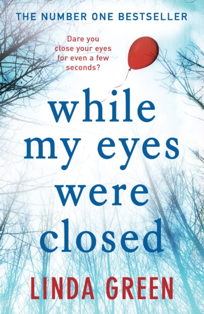 While My Eyes Were Closed : the unputdownable and nail-biting psychological drama from the bestselling author of One Moment, EPUB eBook