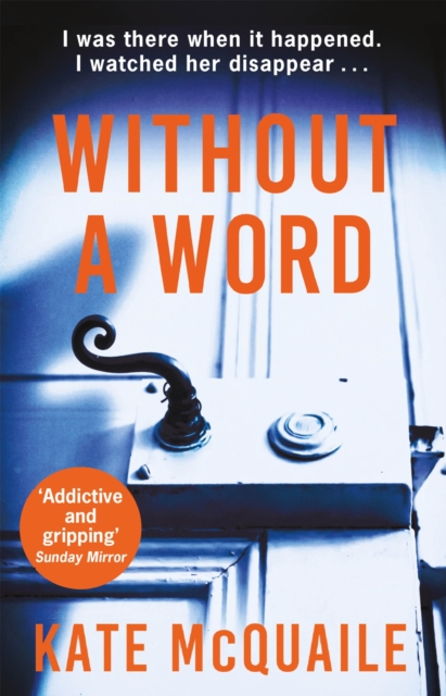 Without a Word : The shocking and addictive mystery that you won't be able to put down, EPUB eBook