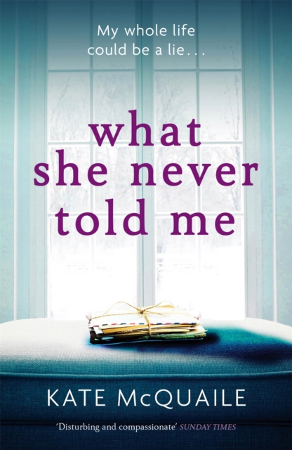 What She Never Told Me, Paperback / softback Book