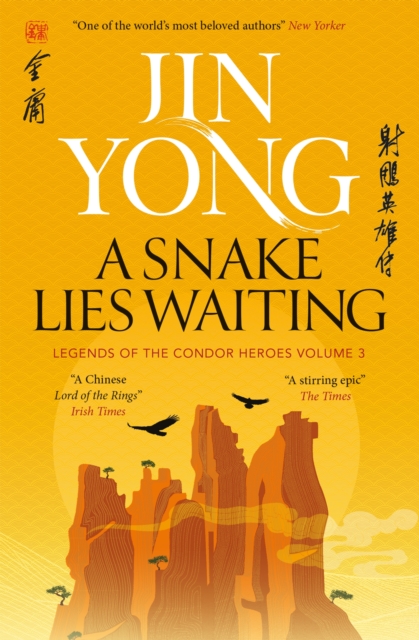 A Snake Lies Waiting : Legends of the Condor Heroes Vol. 3, EPUB eBook