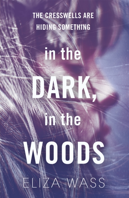In the Dark, In the Woods, Paperback / softback Book